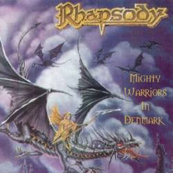 Rhapsody : Mighty Warriors in Denmark
